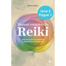 Manual Completo do Reiki | Sente o Teu Corpo de Karen Frazier e Danah Mor