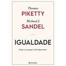 Igualdade de Thomas Piketty e Michael J. Sandel - O que é e Porque é Tão Importante
