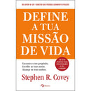 Define a Tua Missão de Vida de Stephen R. Covey