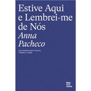 Estive Aqui e Lembrei-me de Nós de Anna Pacheco - Uma História Sobre Turismo, Trabalho e Classe