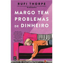 Margo Tem Problemas de Dinheiro de Rufi Thorpe