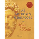 As Melhores Meditações de Marco Aurélio de Marco Aurélio