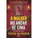 A Mulher no Andar de Cima de Freida McFadden