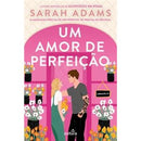 Um Amor de Perfeição de Sarah Adams