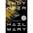 Projeto Hail Mary de Andy Weir