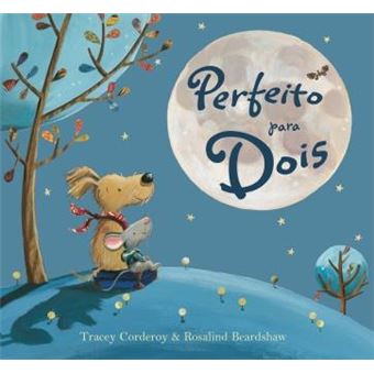 Perfeito para Dois de Tracey Corderoy