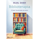 Biblioterapia de Bijal Shah - O Poder Transformador da Leitura