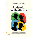 Rodeado de Mentirosos de Thomas Erikson - Como Impedir que as Meias-verdades, Tangas e Vigarices Destruam a Tua Vida