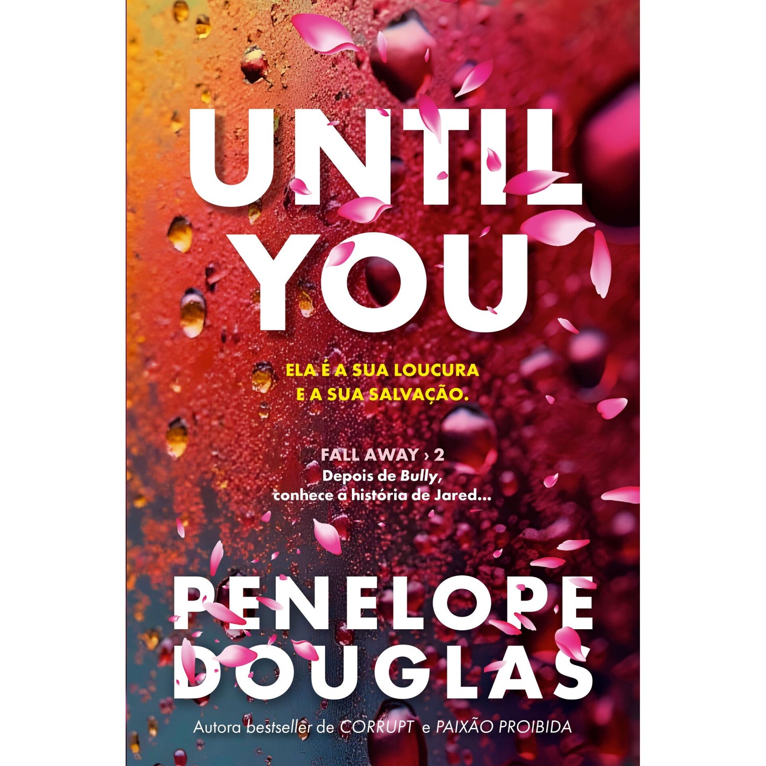 Until You de Penelope Douglas - Fall Away 2