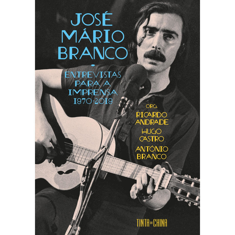 José Mário Branco de Com Organização De Ricardo Andrade, Hugo Castro E António Branco.