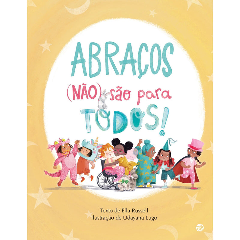 Abraços (Não) São para Todos! de Ella Russel