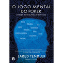 O Jogo Mental Do Poker de Jared Tendler