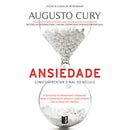 Ansiedade de Augusto Cury - Como Enfrentar o Mal do Século - Livro de Bolso