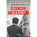 O Censor Antifascista de António Breda Carvalho