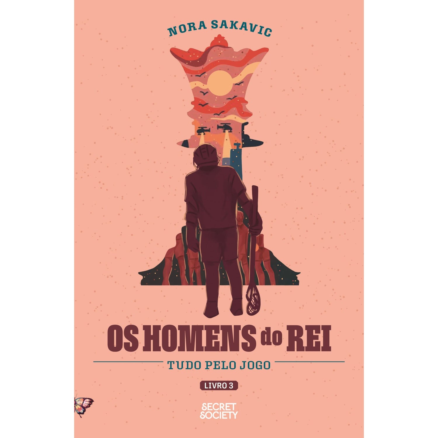 Os Homens do Rei de Nora Sakavic - Tudo Pelo Jogo - Livro 3