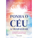 Ponha o Céu a Trabalhar de Jean Slatter