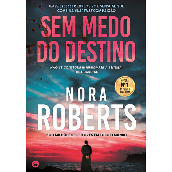 Sem Medo do Destino de Nora Roberts