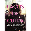 Laços De Culpa de Vera Rodrigues