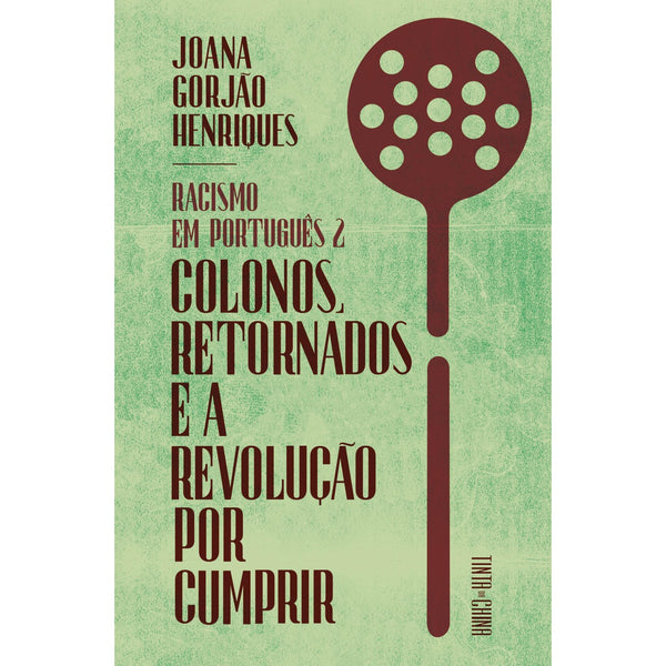 Racismo Em Português 2 de Joana Gorjão Henriques