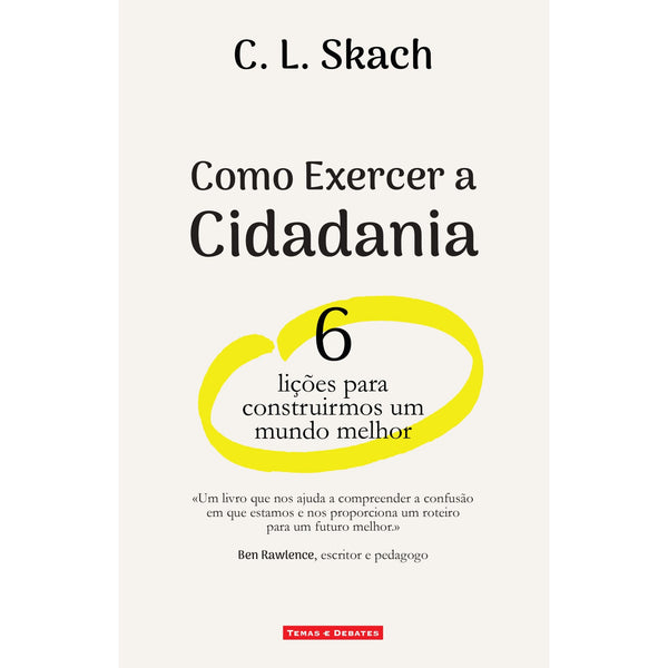 Como Exercer A Cidadania de C.L. Skach