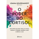 O Poder do Cortisol de Joana Kouprianoff