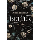 Colisão de Carrie Leighton - Better