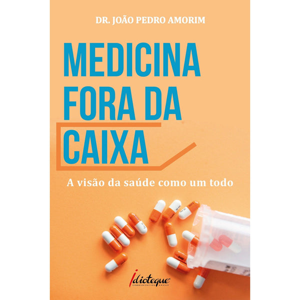 Medicina Fora da Caixa de Dr. João Pedro Amorim