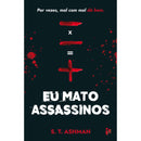 Eu Mato Assassinos de S. T. Ashman
