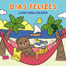 Dias Felizes - Livro de Colorir