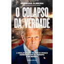 O Colapso da Verdade de Germano Almeida - A Reeleição de Trump e o Risco Democrático na Europa e no Mundo