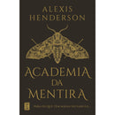 Academia da Mentira de Alexis Henderson