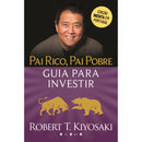 Pai Rico, Pai Pobre de Robert T. Kiyosaki - Guia para Investir