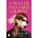 A Musa de Yves Saint Laurent de C. W. Gortner