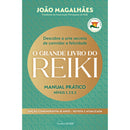 O Grande Livro do Reiki de João Magalhães