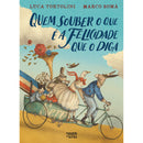 Quem Souber o que é a Felicidade que o Diga de Luca Tortolini