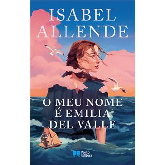 O Meu Nome é Emilia Del Valle de Isabel Allende