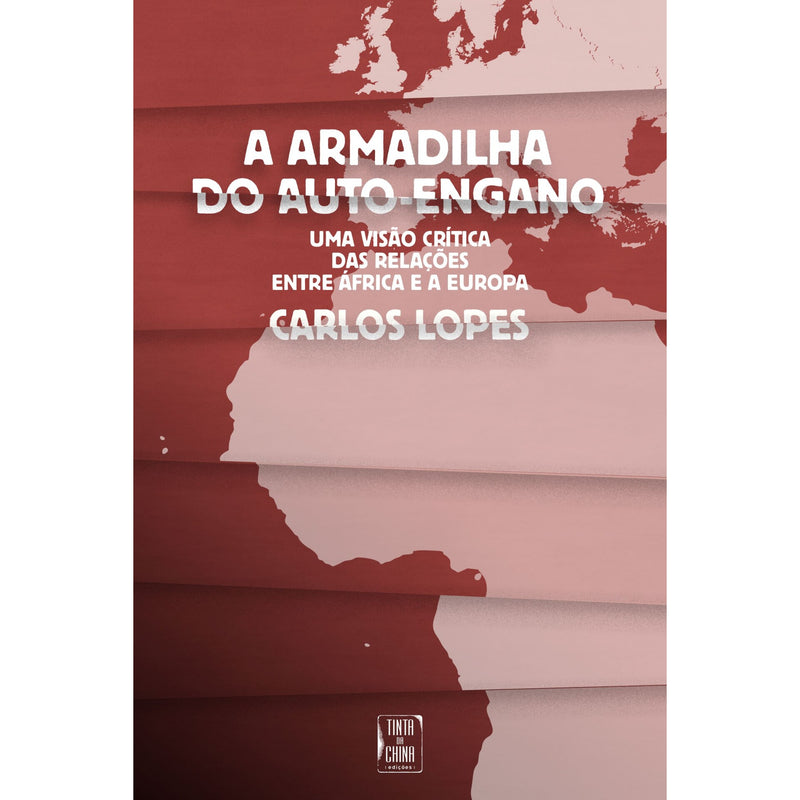 A Armadilha Do AutoEngano: de Carlos Lopes