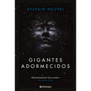 Gigantes Adormecidos de Sylvain Neuvel