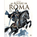 As Águias de Roma - Livro VII de Marini