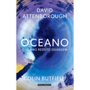 Oceano de David Attenborough e Colin Butfield - O Último Reduto Selvagem
