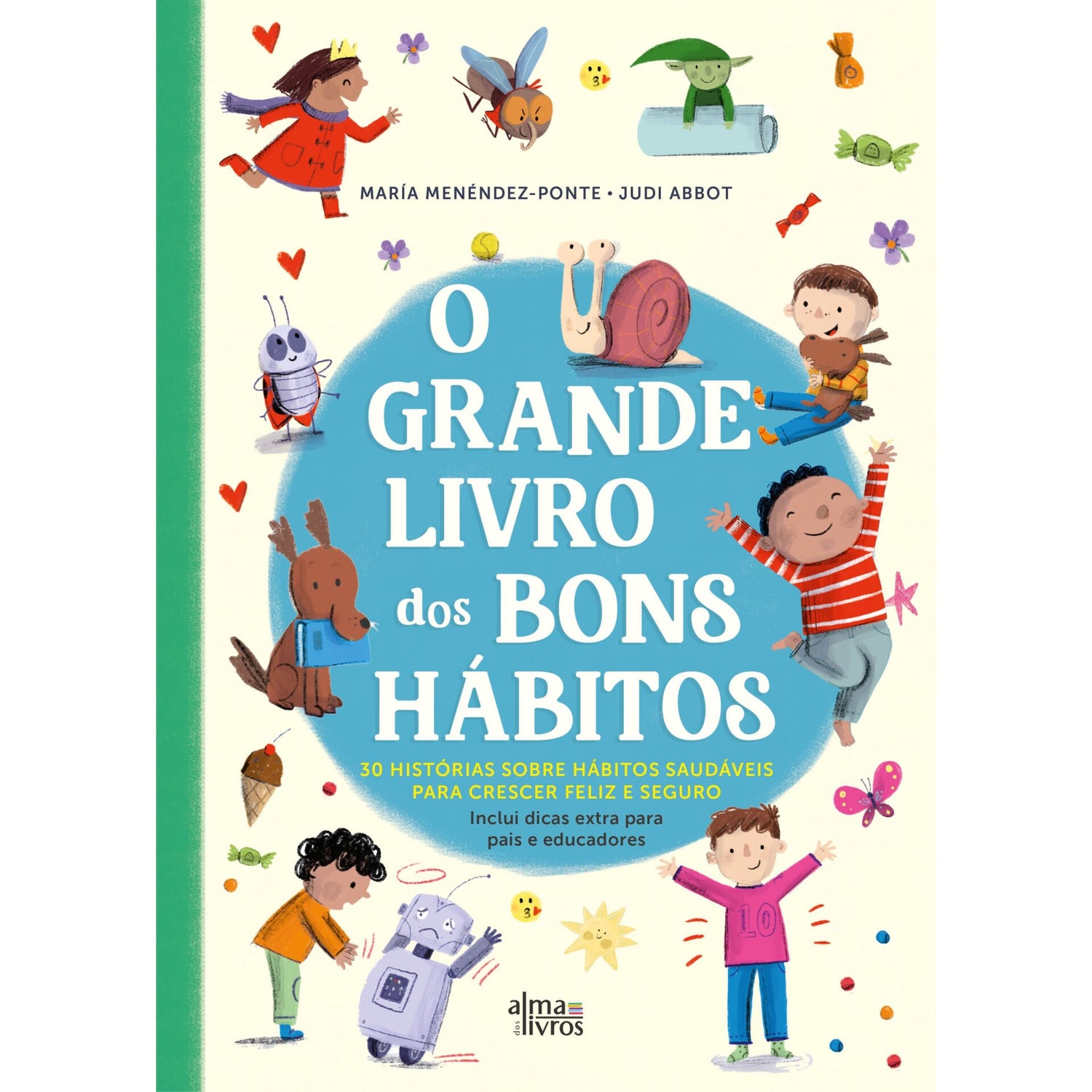 O Grande Livro dos Bons Hábitos de María Menéndez-Ponte e Judi Abbot
