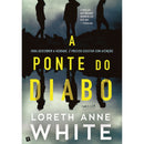 A Ponte do Diabo de Loreth Anne White