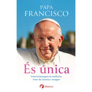 És Única de Papa Francisco