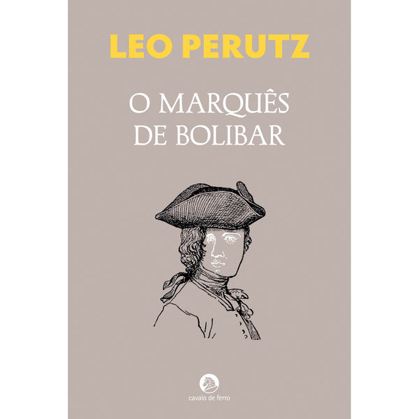 O Marquês De Bolibar de Leo Perutz
