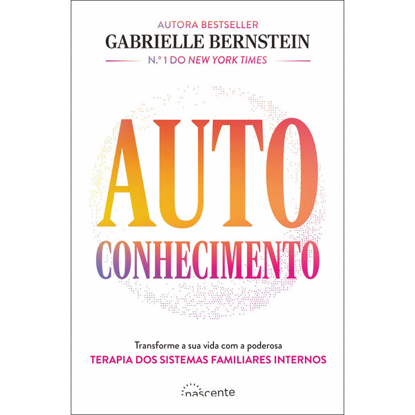 Autoconhecimento de Gabrielle Bernstein