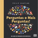 Perguntas e Mais Perguntas! de Philip Bunting