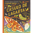 Dentro de 1 Casulo de Lagarta? de Rachel Ignotofsky