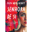 Senhora de Si de Filipa Mota Nesbitt