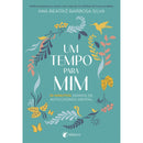 Um Tempo para Mim de Ana Beatriz Barbosa Silva