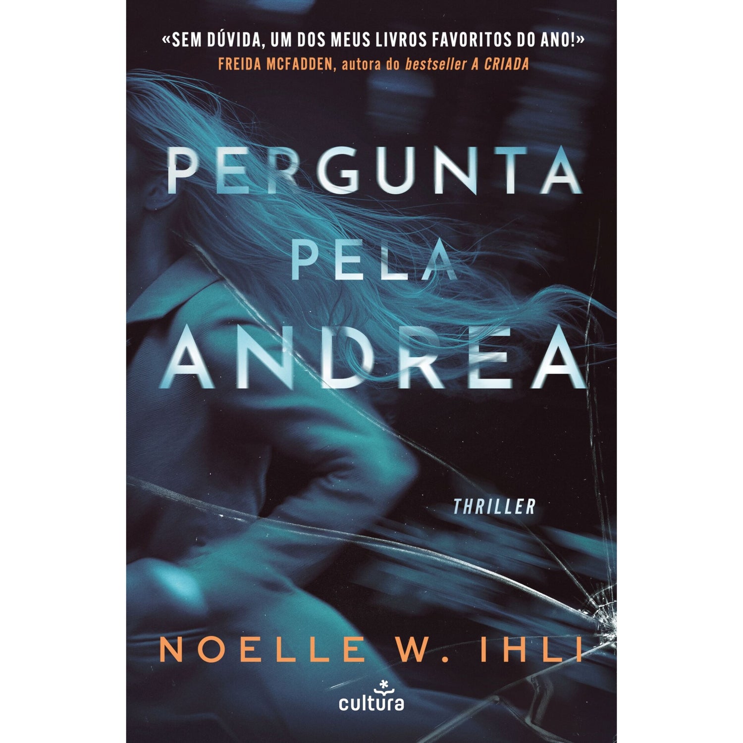Pergunta Pela Andrea de Noelle W. Ihli
